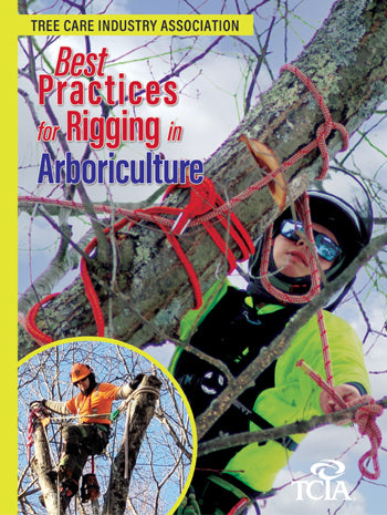 Cover of the TCIA manual on best practices for rigging in arboriculture, showing a color photograph of an arborist climbing a tree with rigging equipment.